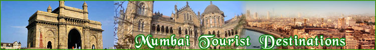 Mumbai Tourist Destinations