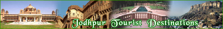 Jodhpur Tourist Destinations